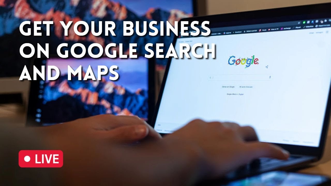 Get Your Local Business on Google Search and Maps - YouTube