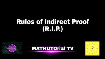 L14: Rules of Indirect Proof
