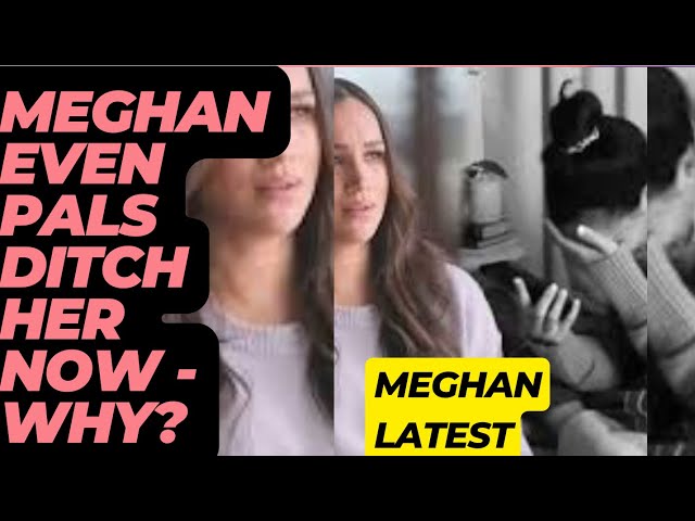 MEGHAN - WHAT HAPPENED TO MY CELEBRITY PALS - AXED !!!! #meghanmarkle #meghanandharry #royal class=