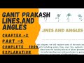 Lines and angles Part -5 Class-6th Chapter-2 Ganit Prakash, Math