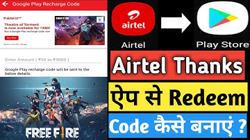 Airtel thanks app se redeem code kaise banaye | how to make redeem code from airtel app | New Update