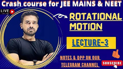 Crash Course Day #36 ||Rotational Motion Lecture-3 || JEE Main & NEET || PPS Sir (EX-HOD Resonance)