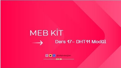 MEB KİT -Ders 17 - DHT11 Modül #sıcaklık #nem  #pictoblox #sensör #mebkit #ardunio #robotic  #mblock