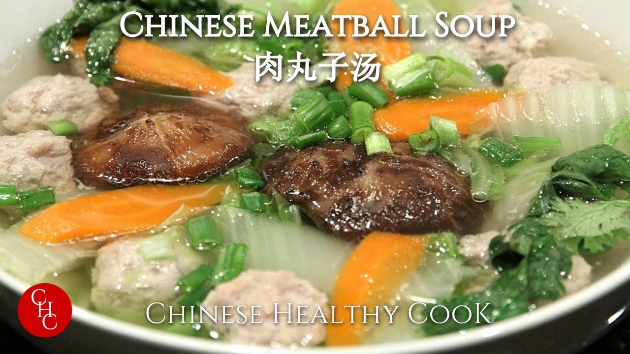 Chinese Meatball Soup 肉丸子汤 | ChineseHealthyCook