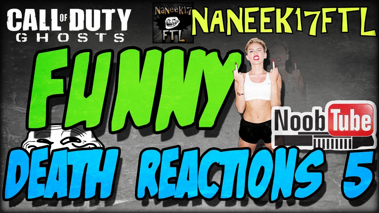 Cod Ghosts: Funny Death Reactions 5 (Noob Tubing Reactions) Naneek17FTL ...