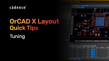 OrCAD X Quick Tips - Tuning