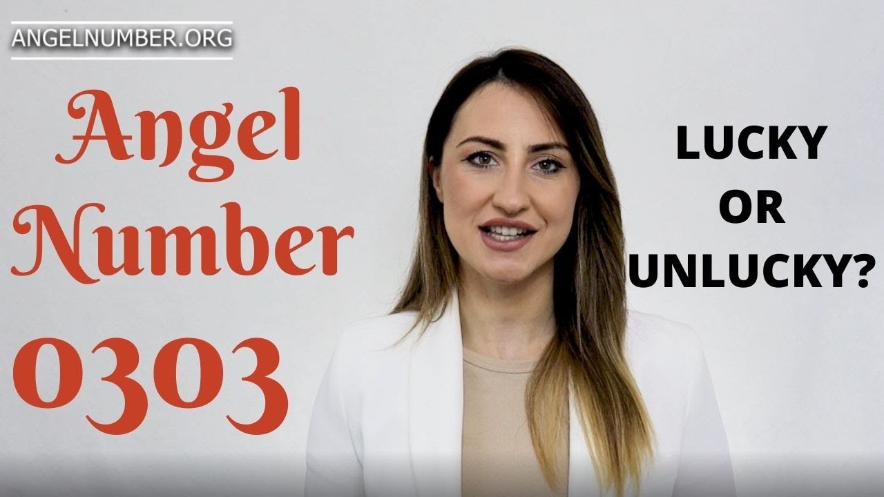 0303 ANGEL NUMBER Lucky Or Unlucky YouTube 0303 ANGEL NUMBER Lucky Or Unlucky YouTube