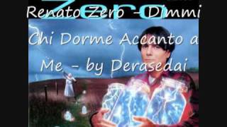 Renato Zero - Dimmi chi dorme accanto a me chords