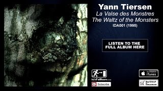 Yann Tiersen - The Waltz of the Monsters - #10 Summer Nursery Rhyme No.17