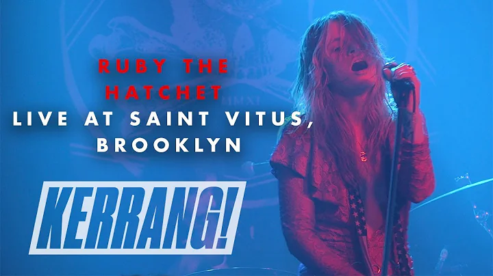 RUBY THE HATCHET: Live at Saint Vitus in Brooklyn,...