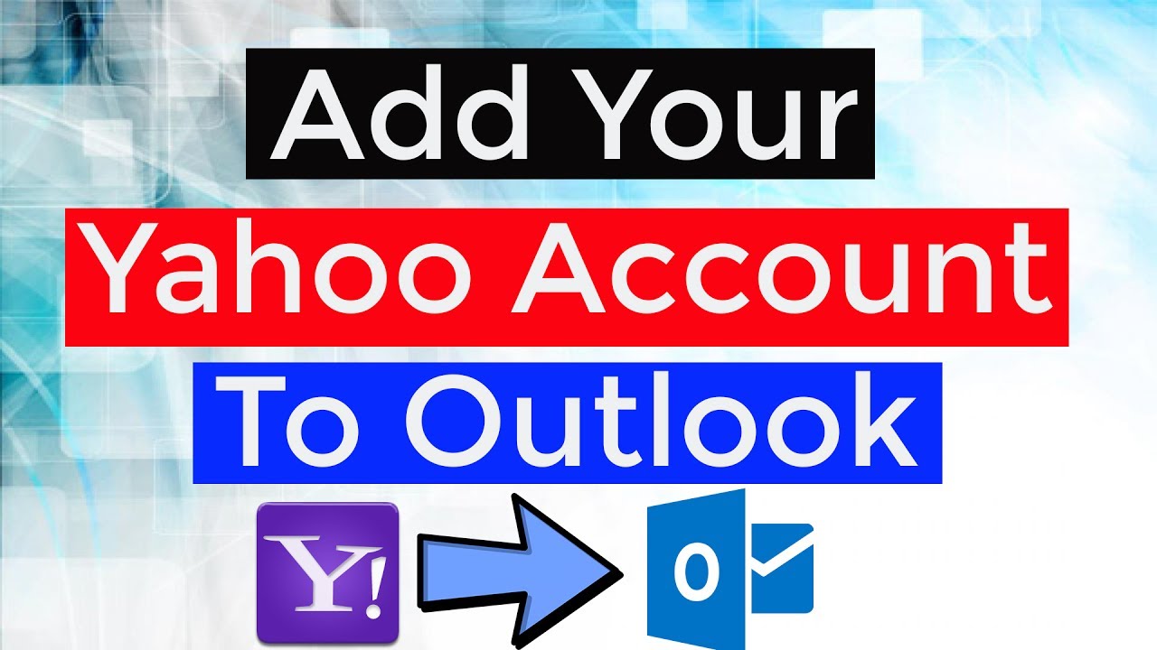 Add Your Yahoo Account To Outlook Using IMAP Settings YouTube