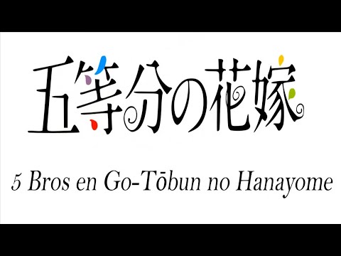 5 Bros en Go-Toubun no Hanayome - Teaser Tráiler