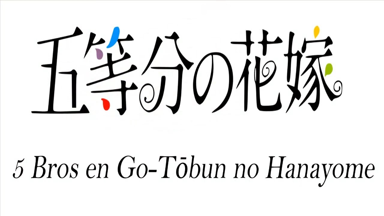 5 Bros en Go-Toubun no Hanayome - Teaser Tráiler