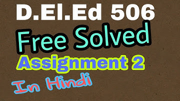 Deled 506 assignment 2 in Hindi