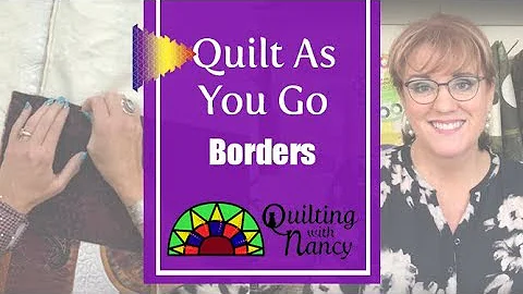 Quilt As You Go: Borders - Part 8