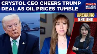 Crystol Energy CEO Hails Trump-Iran Deal As Oil Prices Drop; Israel Rejects Deal? | BREAKING GROUND