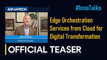 Advantech x Microsoft x ZEDEDA | Edge Orchestration Services from Cloud, Teaser