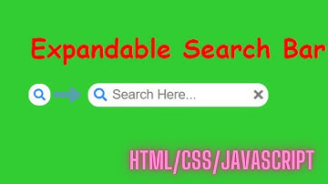 Expandable Search Bar | HTML | CSS | JAVASCRIPT