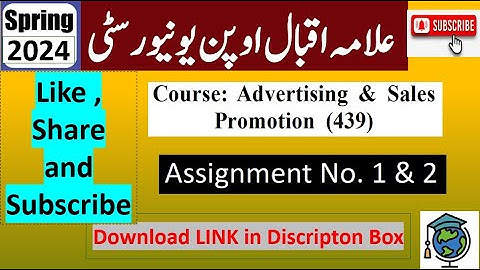 AIOU Code 439 Solved Assignment No.1 & 2 Spring 2024 || Subject: Advertising And Sales Promotion