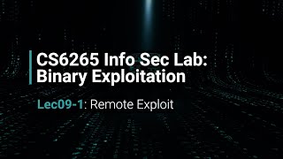 [Fall 23] Lec09-1: Remote Exploit