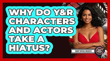 Why Do Y&R Characters And Actors Take A Hiatus? - Soap Opera Insider