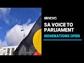 South Australia opens nominations for its six-person Indigenous Voice to Parliament | ABC News