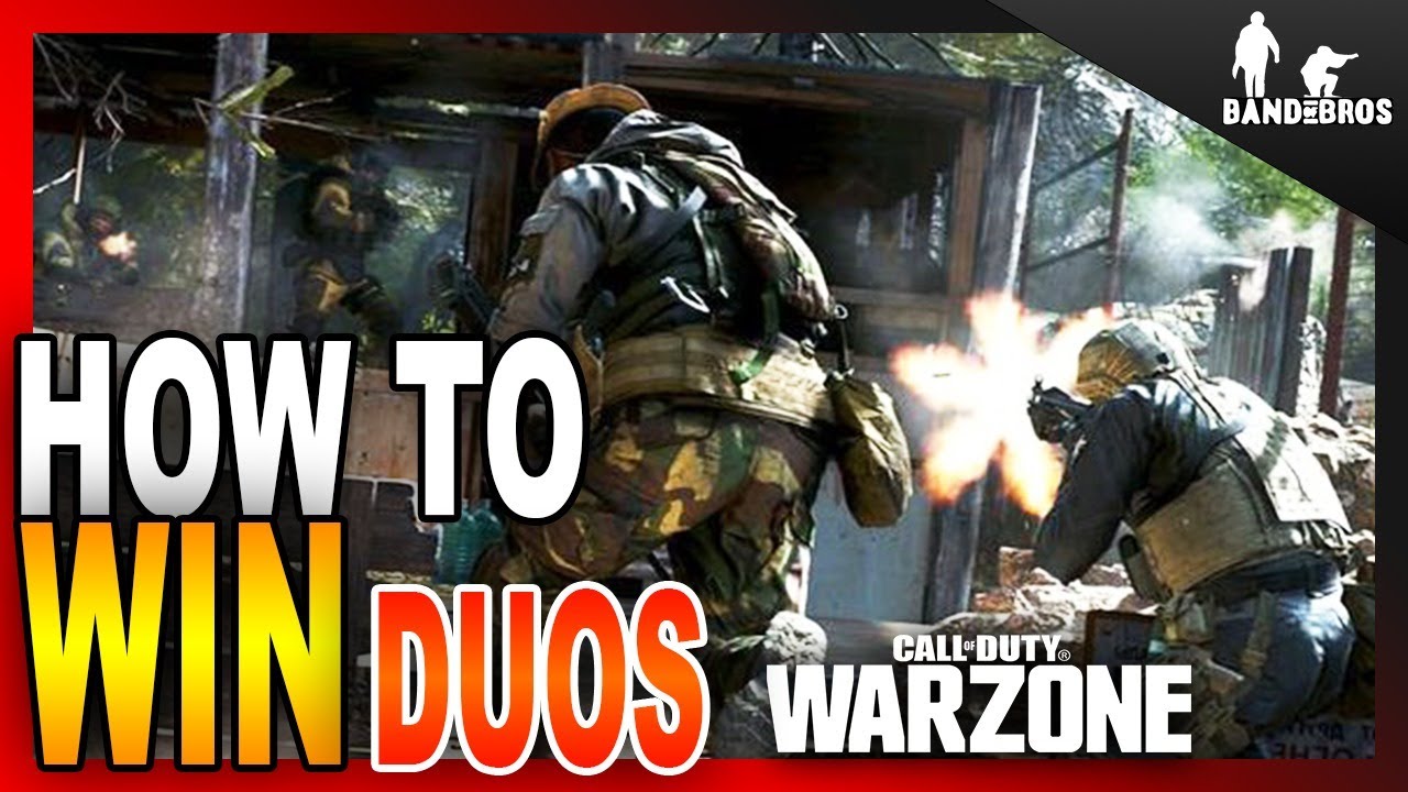 Duo Cod How To Win Duos In Warzone Battle Royale Modern Warfare | DUOS Warzone ...