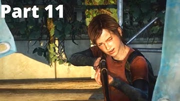 The Last of Us Remastered Gameplay Walkthrough Part 11 - Ellie Saves Joel