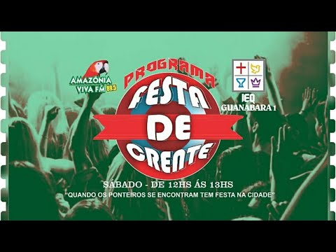 PROGRAMA FESTA DE CRENTE - TONINHO PORTILHO - EMERSON LIMA