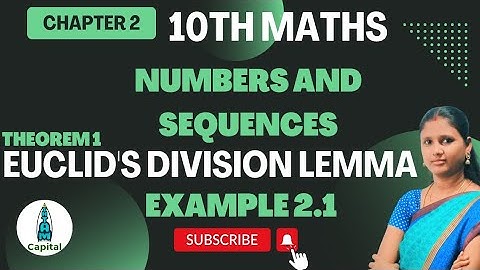Theorem 1 Class 10 Maths Chapter 2 Example 2.1 Class 10 Maths Chapter 2 Euclids Division Lemma