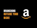branching outside your niche as an amazon influencer