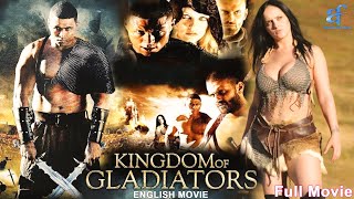 KINGDOM OF GLADIATORS - War Action Full Movie In English - Sharon Fryer - Hollywood English Movie