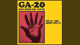 Video thumbnail of "GA-20 - It Hurts Me Too"