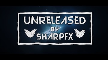 unreleased/bad intros ✘ SharpFX ✘ no motivation