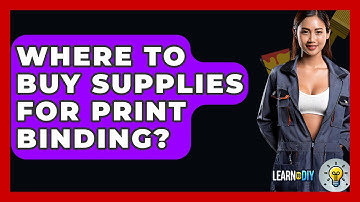 Where To Buy Supplies For Print Binding? - LearnToDIY360.com