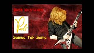 Download Lagu Dave Mustaine  - Semua Tak Sama (Cover AI Megadeth X Padi) MP3