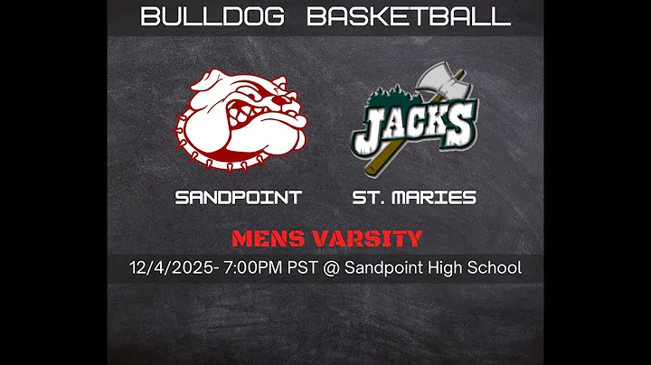 2025/2026 - Men's Varsity Basketball - Sandpoint vs St. Maries
