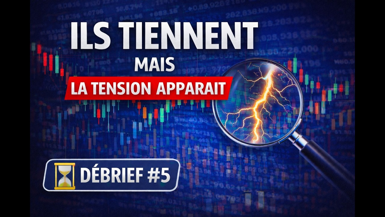 Les marchés tiennent… mais la tension apparaît | Débrief Investisseur 5