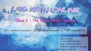 THE EIGEN VALUE PROBLEM  [CLASS 5](For second semester BSc complementary mathematics)