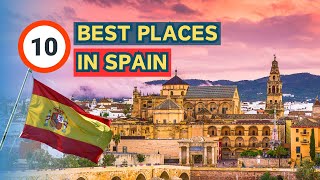 BEST 10 PLACES to visit in Spain | Travel Video