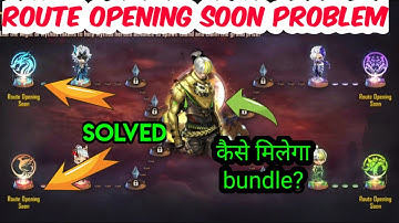 ROUTE COMING SOON PROBLEM SOLVED|BATTLE OF THE NEW DAWN EVENT PROBLEM|RAMPAGE 3.0 PROBLEM SOLVED