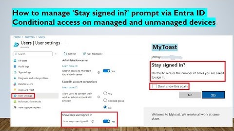 How to manage Stay signed in prompt via Entra ID Conditional access on managed and unmanaged devices