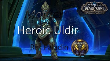 World of Warcraft BfA - Mother Heroic Uldir - Retribution Paladin