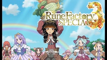 Gotta get to know these people better! part 12【 Rune Factory 3 Special | Phaenna Zeru 】
