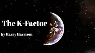 The K-Factor - Harry Harrison