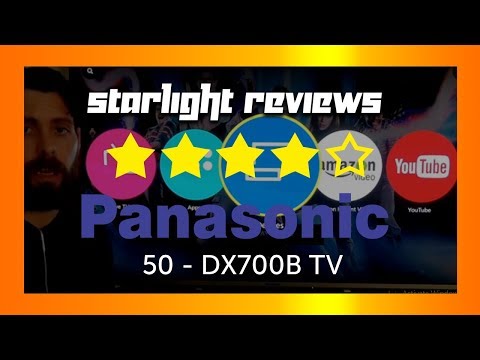 Panasonic  TX-50DX700B 50 Inch 4K LED TV Product Review