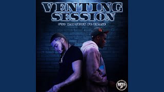 Venting Session (feat. Tmane)