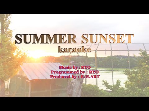 SUMMER SUNSET ＞ karaoke  ★ ギターカラオケ with YAMAHA MU2000