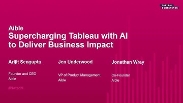 Aible: Supercharging Tableau with AI to Deliver Business Impact