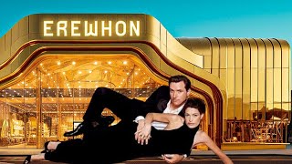 Everything, Erewhon, All At Once